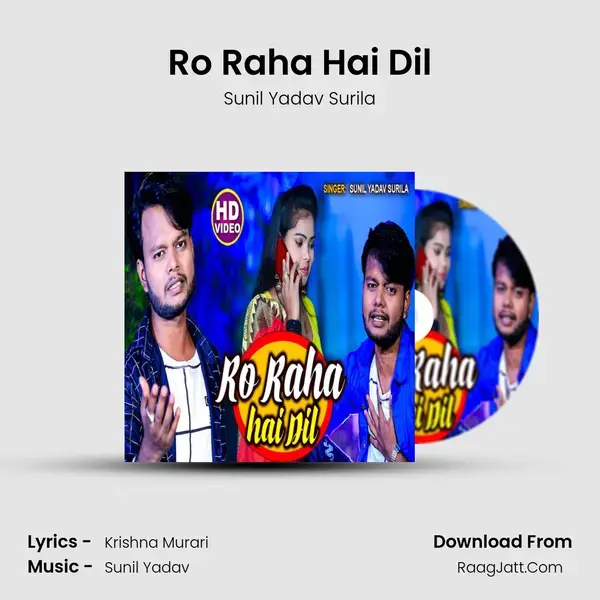 Ro Raha Hai Dil mp3 song