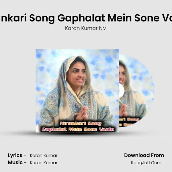 Nirankari Song Gaphalat Mein Sone Vaalo Song mp3 | Karan Kumar NM