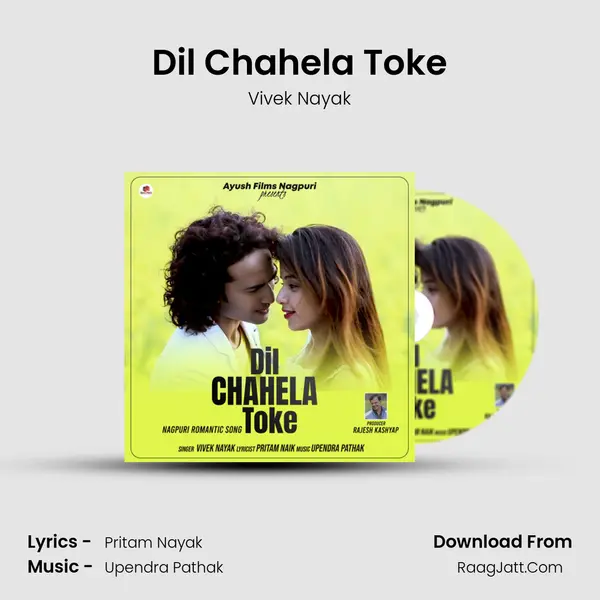 Dil Chahela Toke mp3 song