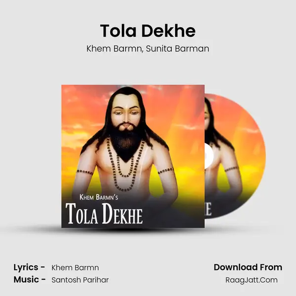 Tola Dekhe mp3 song