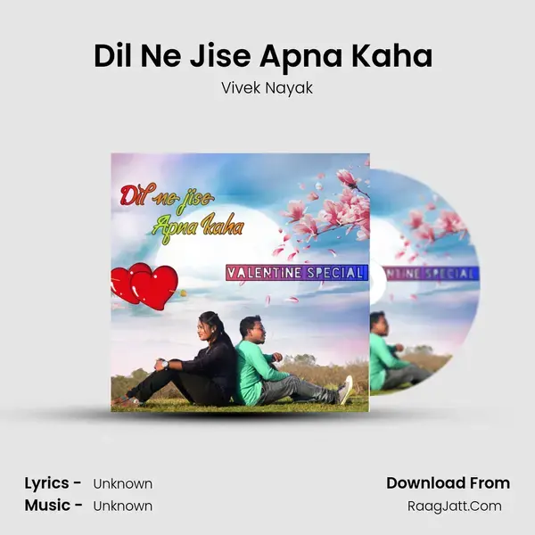 Dil Ne Jise Apna Kaha (Valentine Special) mp3 song