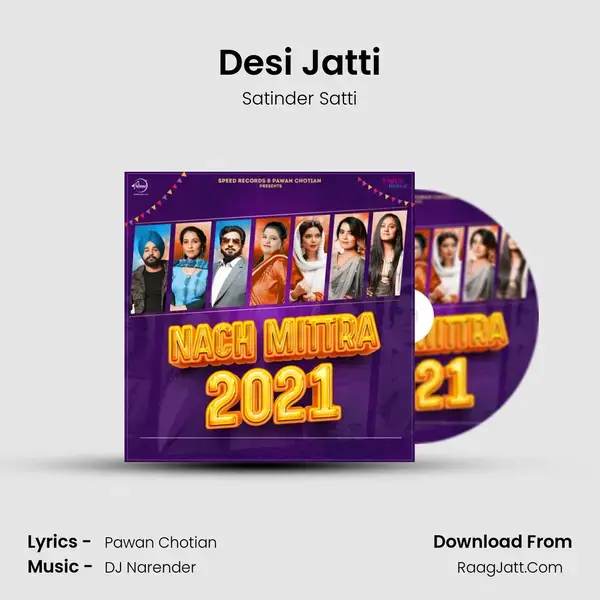 Desi Jatti Song mp3 | Satinder Satti