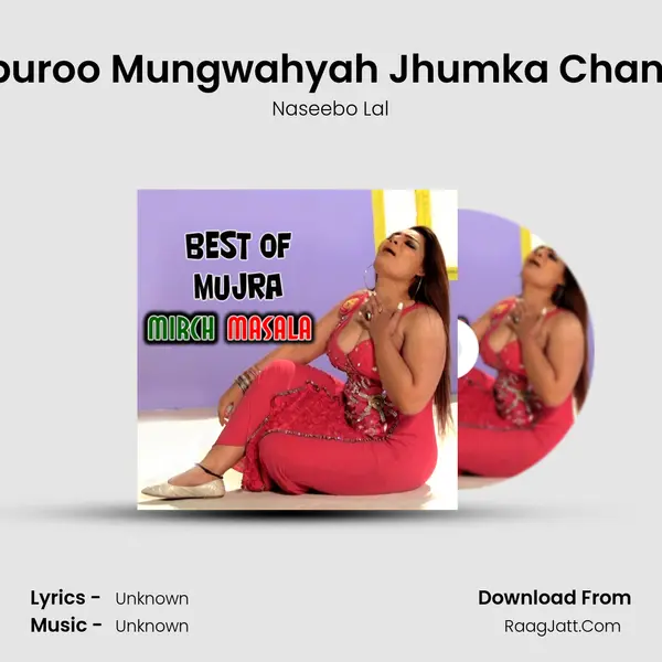 Lyallpuroo Mungwahyah Jhumka Chandi Da mp3 song