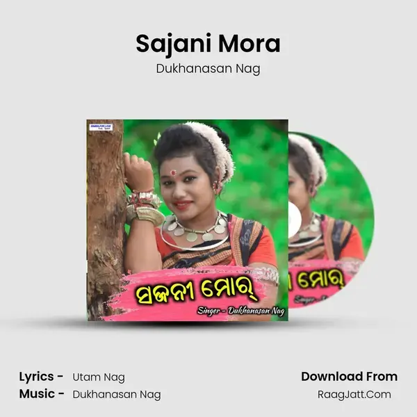 Sajani Mora - Dukhanasan Nag