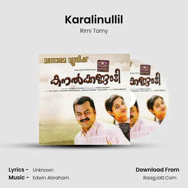 Karalinullil Song mp3 | Rimi Tomy