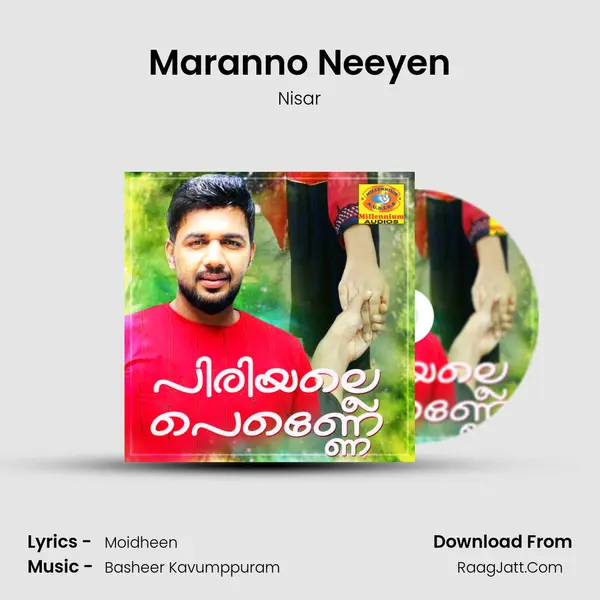 Maranno Neeyen Song mp3 | Nisar