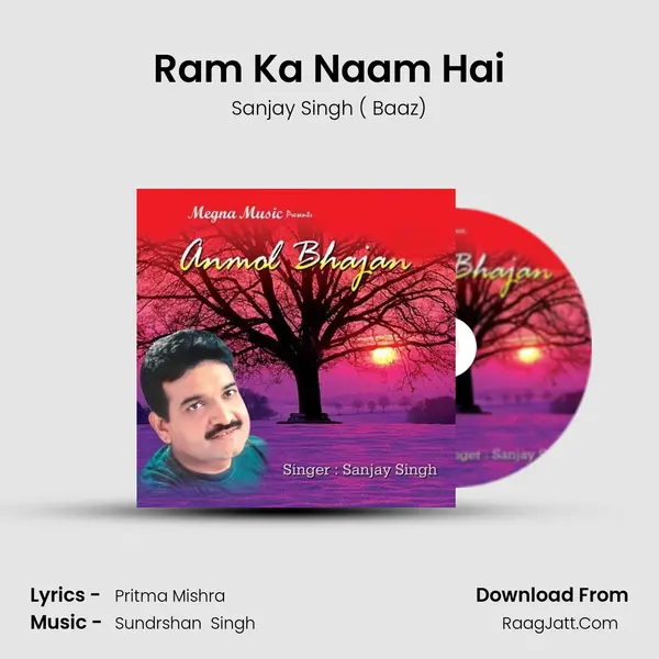 Ram Ka Naam Hai Song mp3 | Sanjay Singh ( Baaz)