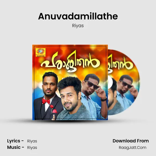 Anuvadamillathe Song mp3 | Riyas