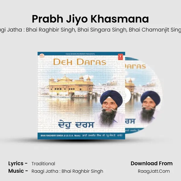 Prabh Jiyo Khasmana mp3 song