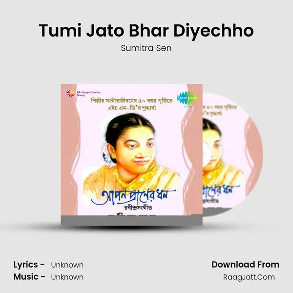 Tumi Jato Bhar Diyechho Song mp3 | Sumitra Sen