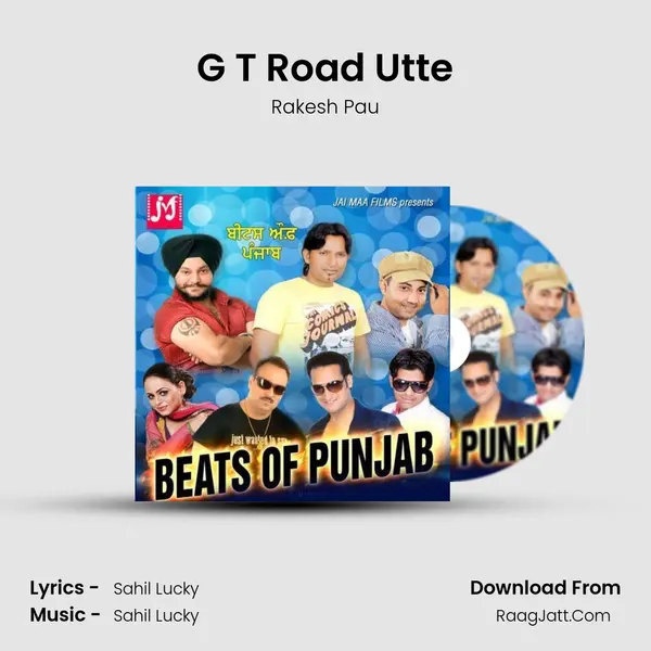 G T Road Utte Song mp3 | Rakesh Pau