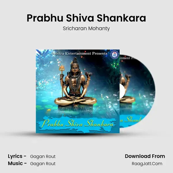 Prabhu Shiva Shankara - Sricharan Mohanty