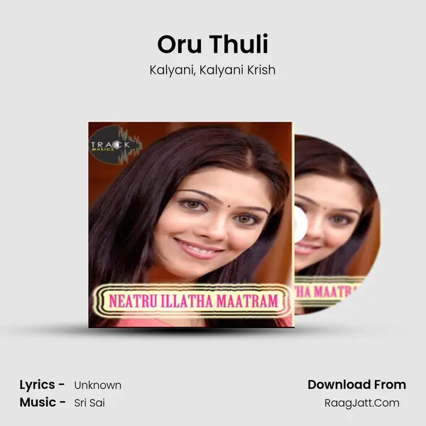 Oru Thuli Song mp3 | Kalyani