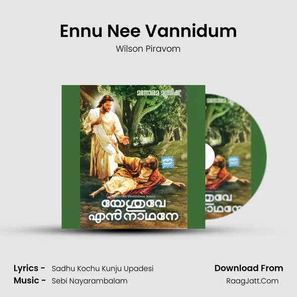 Ennu Nee Vannidum Song mp3 | Wilson Piravom