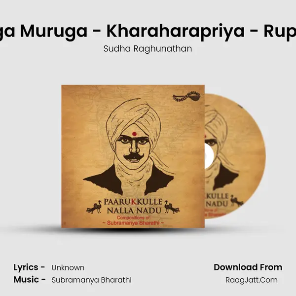 Muruga Muruga - Kharaharapriya - Rupakam Song mp3 | Sudha Raghunathan