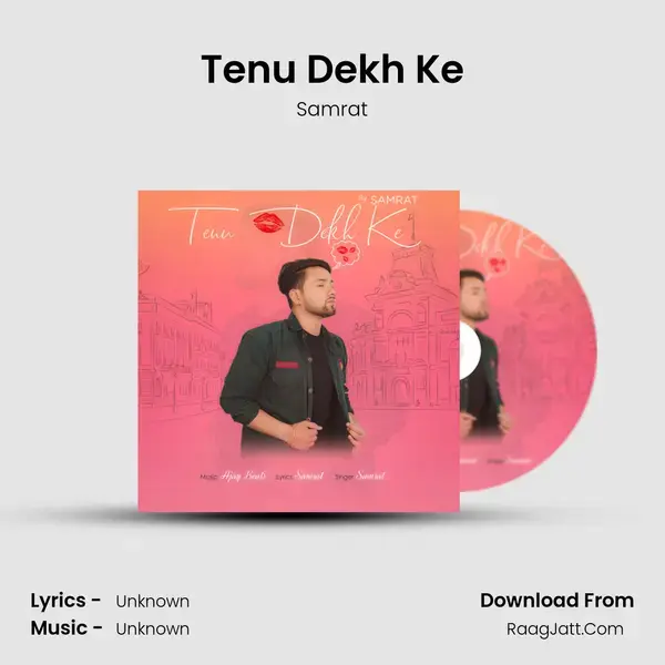 Tenu Dekh Ke mp3 song