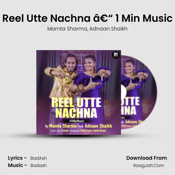 Reel Utte Nachna â€“ 1 Min Music mp3 song