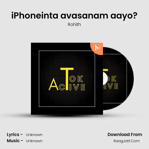 iPhoneinta avasanam aayo? mp3 song