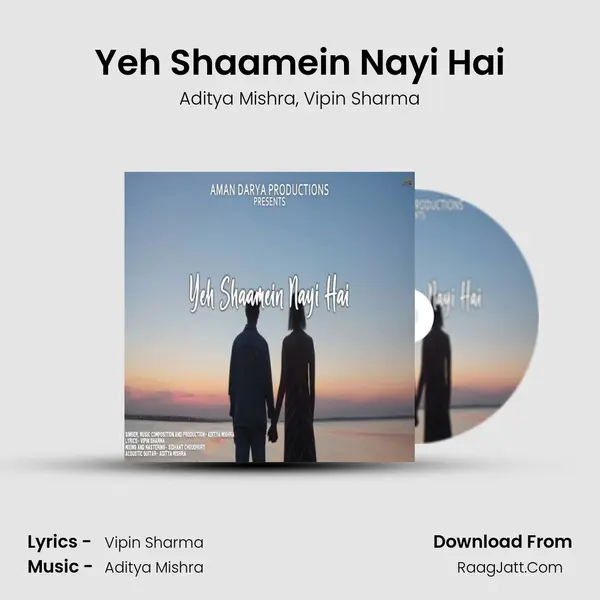 Yeh Shaamein Nayi Hai mp3 song