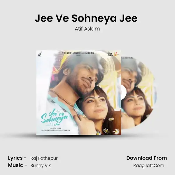 Jee Ve Sohneya Jee (Title Track) mp3 song