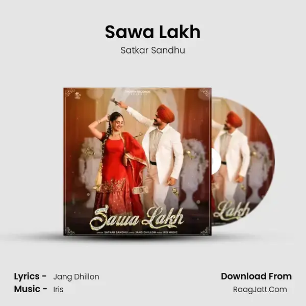 Sawa Lakh - Satkar Sandhu