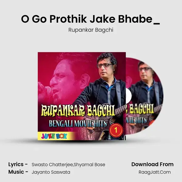 O Go Prothik Jake Bhabe_(From