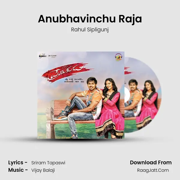 Anubhavinchu Raja mp3 song