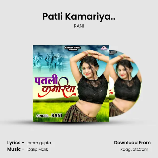 Patli Kamariya.. mp3 song