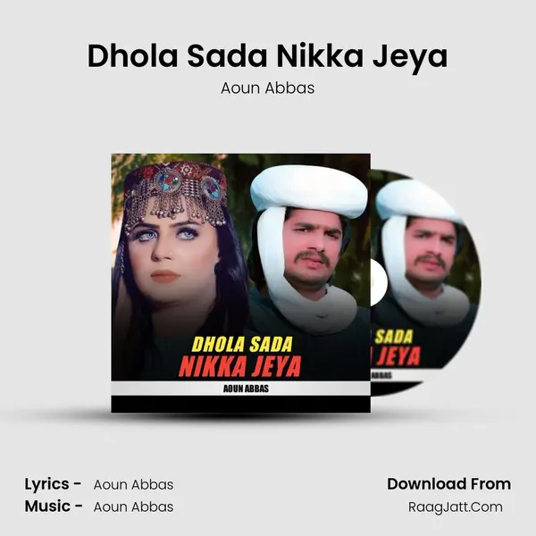 Dhola Sada Nikka Jeya mp3 song