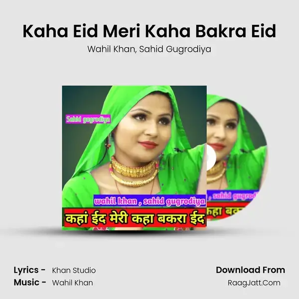 Kaha Eid Meri Kaha Bakra Eid Song mp3 | Wahil Khan