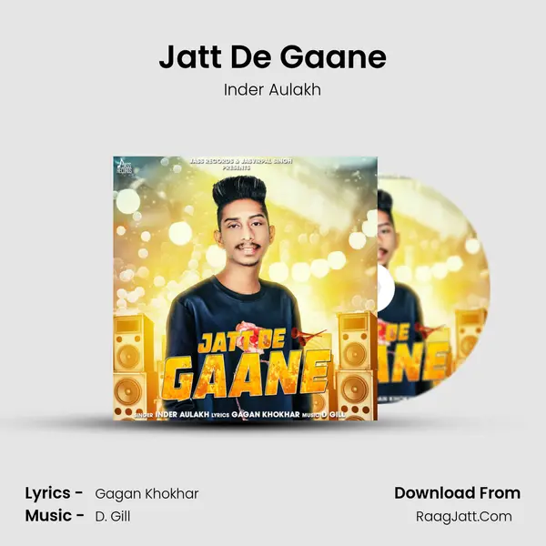 Jatt De Gaane Song mp3 | Inder Aulakh