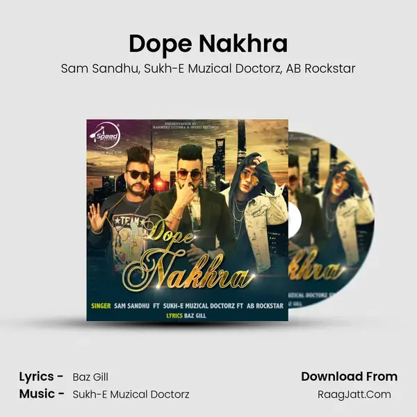 Dope Nakhra - Sam Sandhu