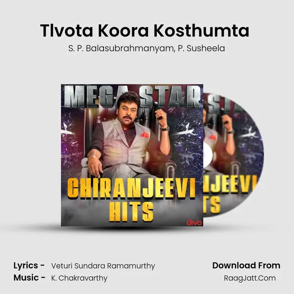 Tlvota Koora Kosthumta (From - Rusthum) Song mp3 | S. P. Balasubrahmanyam