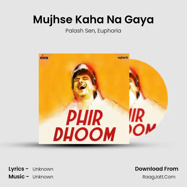 Mujhse Kaha Na Gaya mp3 song