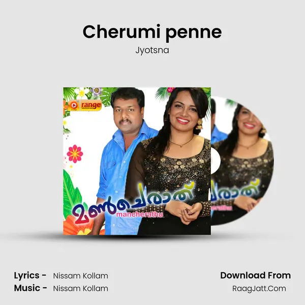 Cherumi penne Song mp3 | Jyotsna