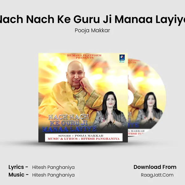 Nach Nach Ke Guru Ji Manaa Layiye mp3 song