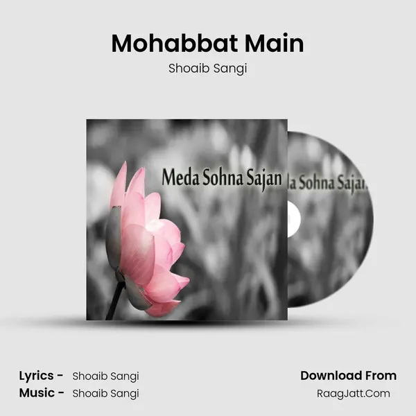 Mohabbat Main Song mp3 | Shoaib Sangi