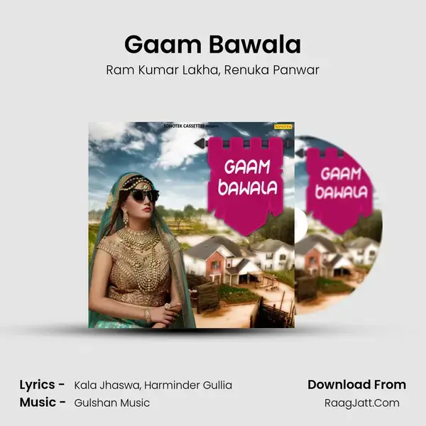 Gaam Bawala - Ram Kumar Lakha