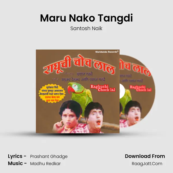 Maru Nako Tangdi Song mp3 | Santosh Naik