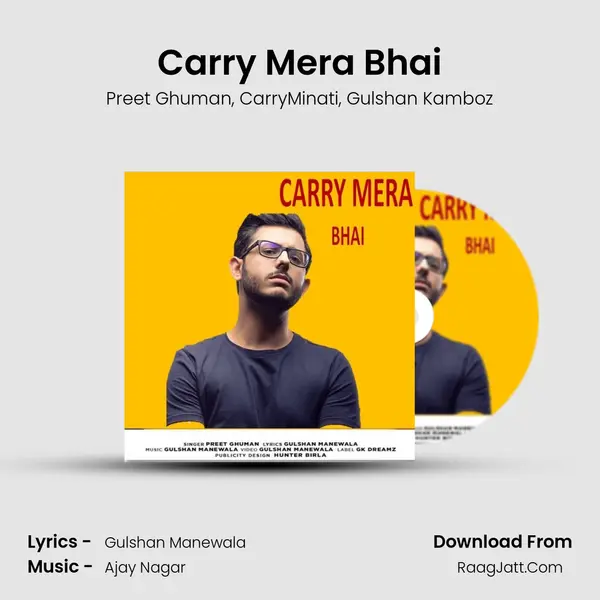 Carry Mera Bhai Song mp3 | Preet Ghuman