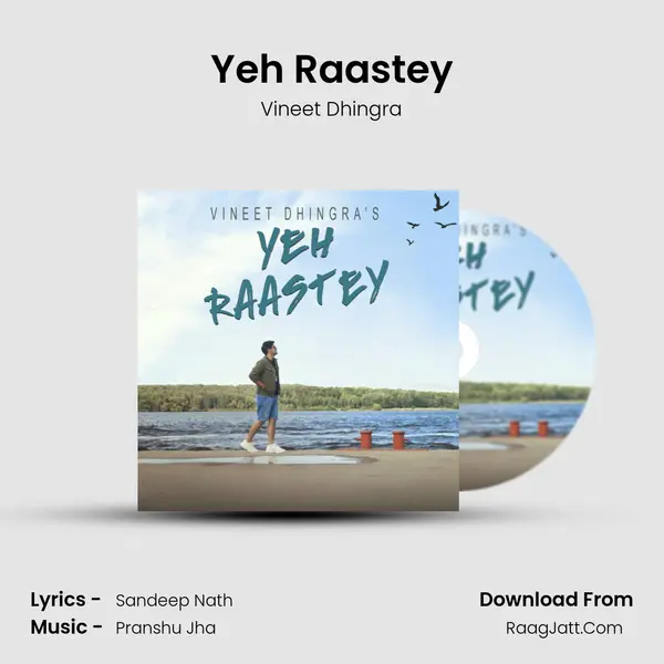 Yeh Raastey Song mp3 | Vineet Dhingra