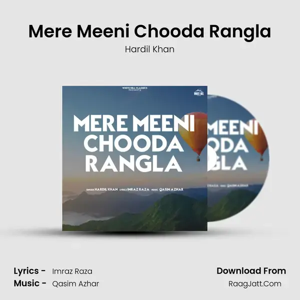 Mere Meeni Chooda Rangla mp3 song