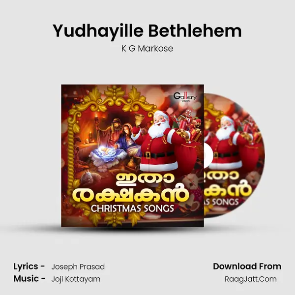 Yudhayille Bethlehem mp3 song