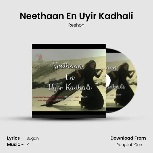 Neethaan En Uyir Kadhali Song mp3 | Reshon