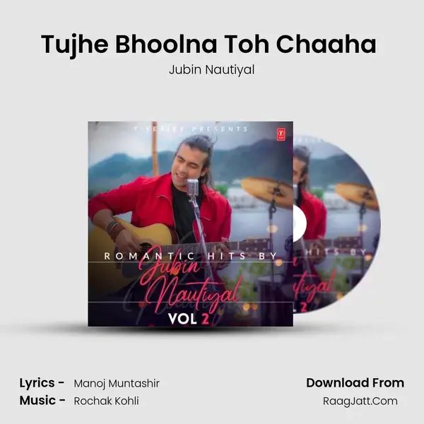 Tujhe Bhoolna Toh Chaaha (From 