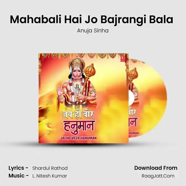 Mahabali Hai Jo Bajrangi Bala (From 