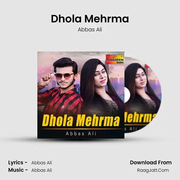 Dhola Mehrma mp3 song