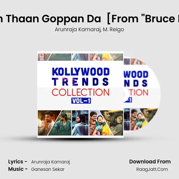 Naan Thaan Goppan Da (Bruce Lee Theme Song) [From Bruce Lee] mp3 song