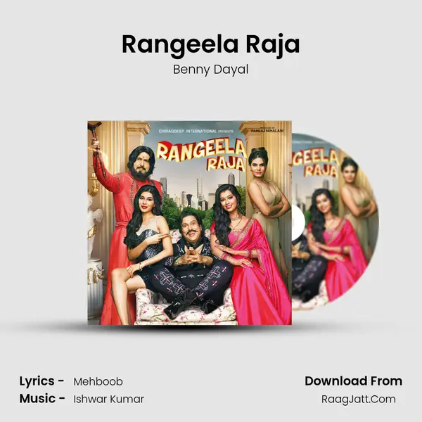 Rangeela Raja Song mp3 | Benny Dayal