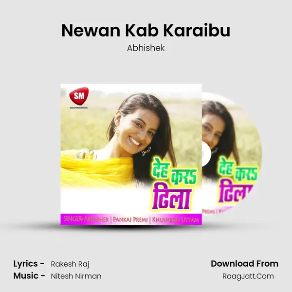 Newan Kab Karaibu Song mp3 | Abhishek